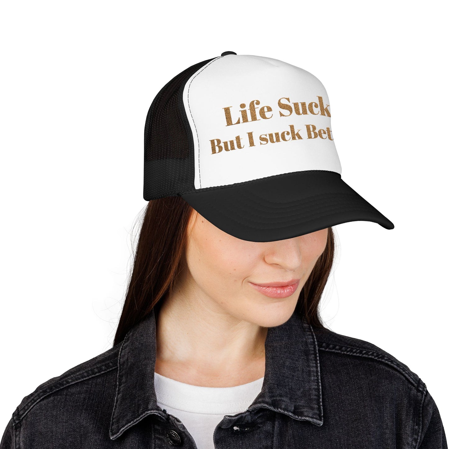 Trucker Hat - "Life Sucks But I Suck Better" Gold Glitter Foam Cap