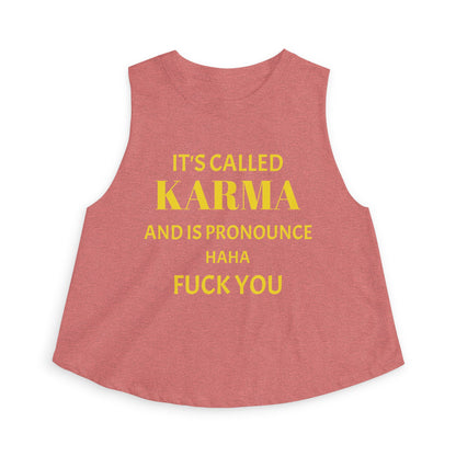 Crop Top — It's Called Karma and Is Pronounce Haha Fuck You