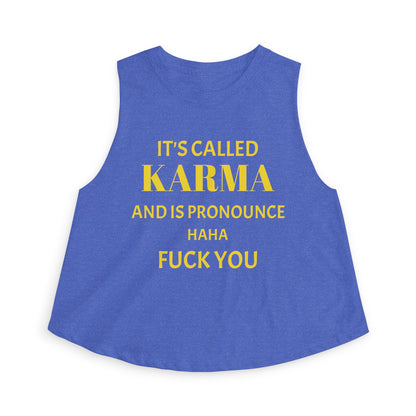 Crop Top — It's Called Karma and Is Pronounce Haha Fuck You
