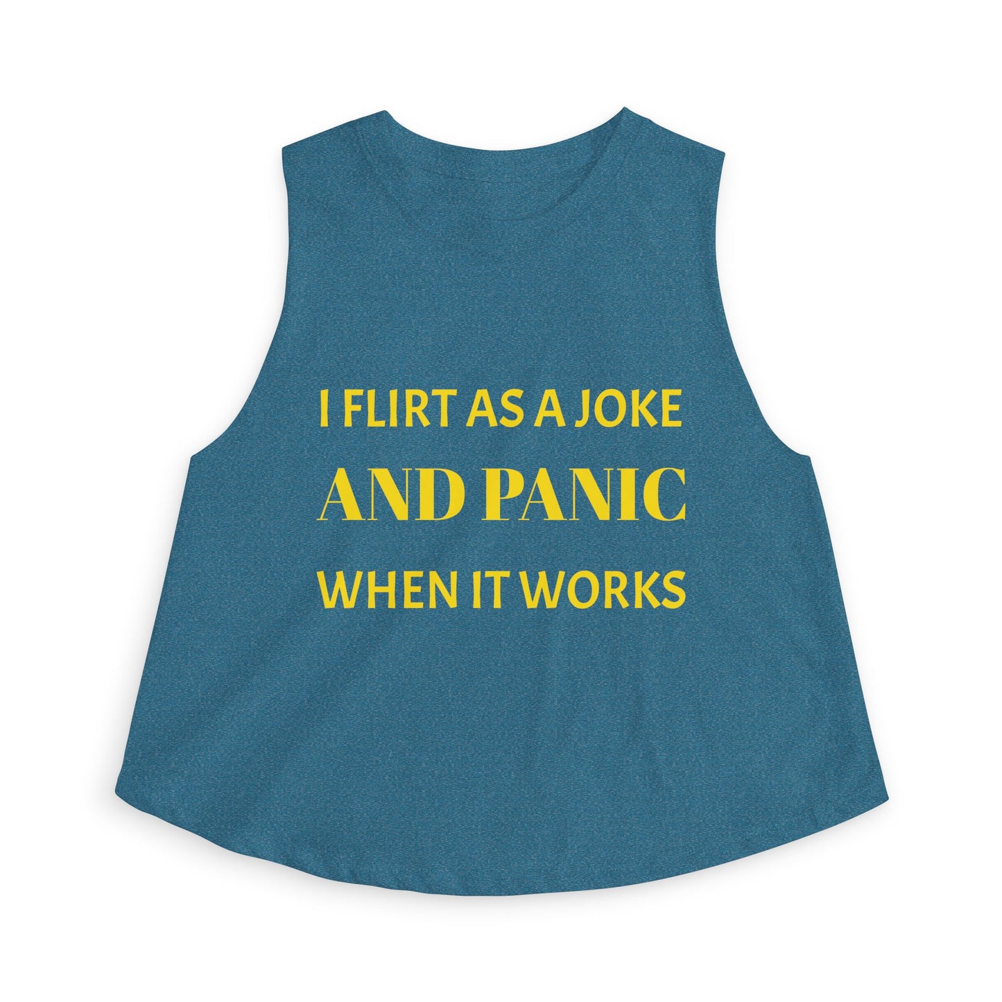 Women’s Crop Top — I Flirt As A Joke and Panic When It Works
