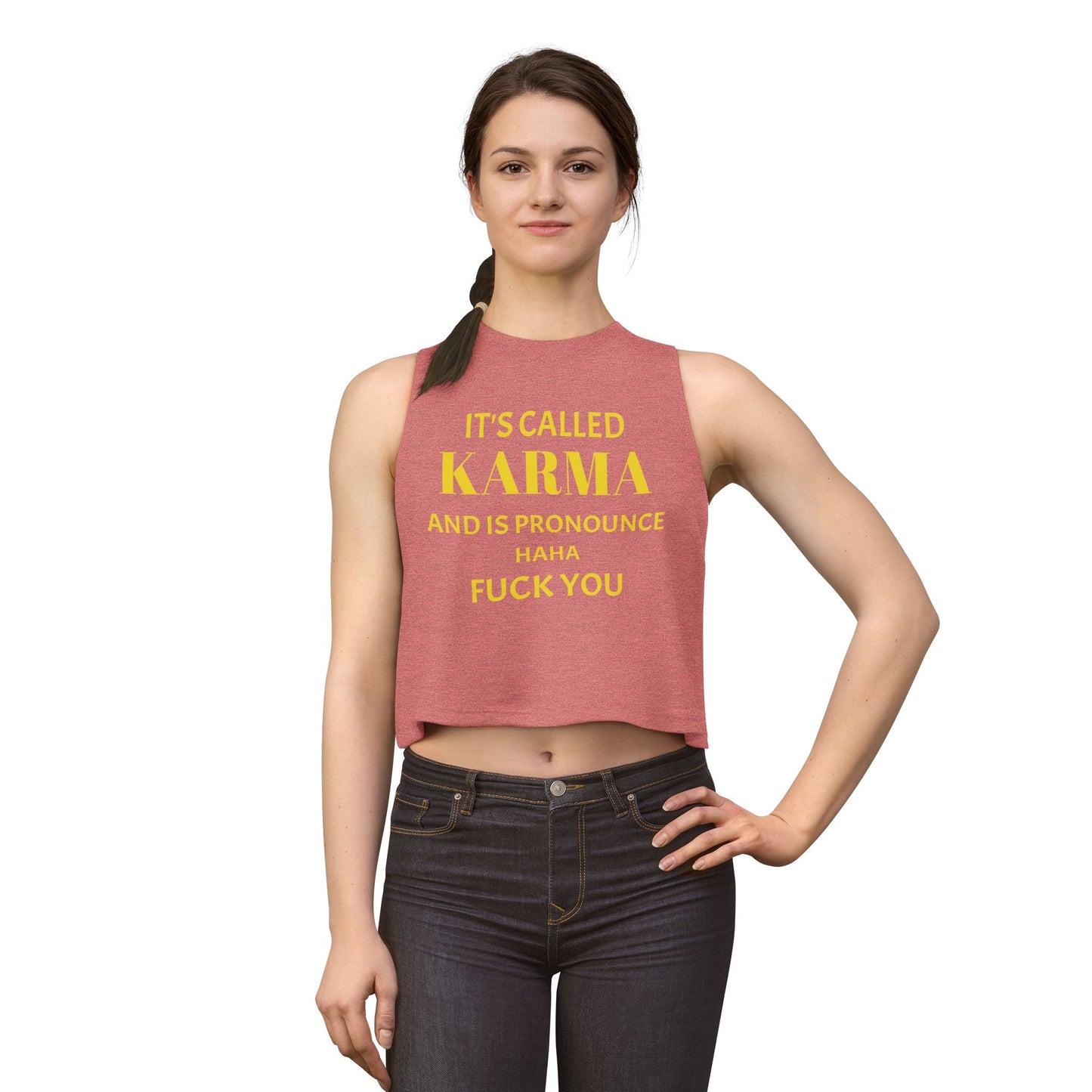 Crop Top — It's Called Karma and Is Pronounce Haha Fuck You