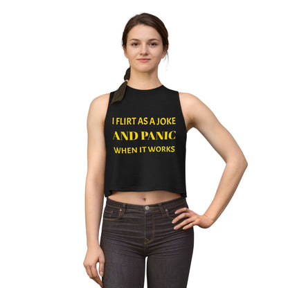 Women’s Crop Top — I Flirt As A Joke and Panic When It Works