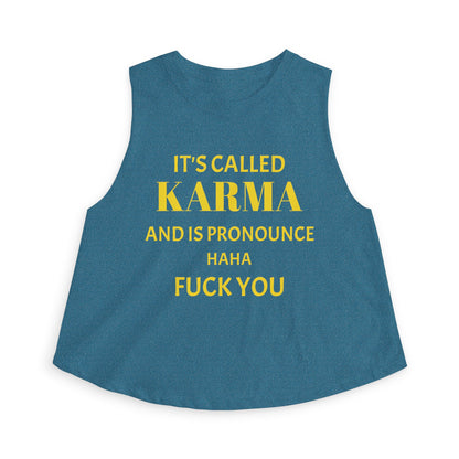 Crop Top — It's Called Karma and Is Pronounce Haha Fuck You