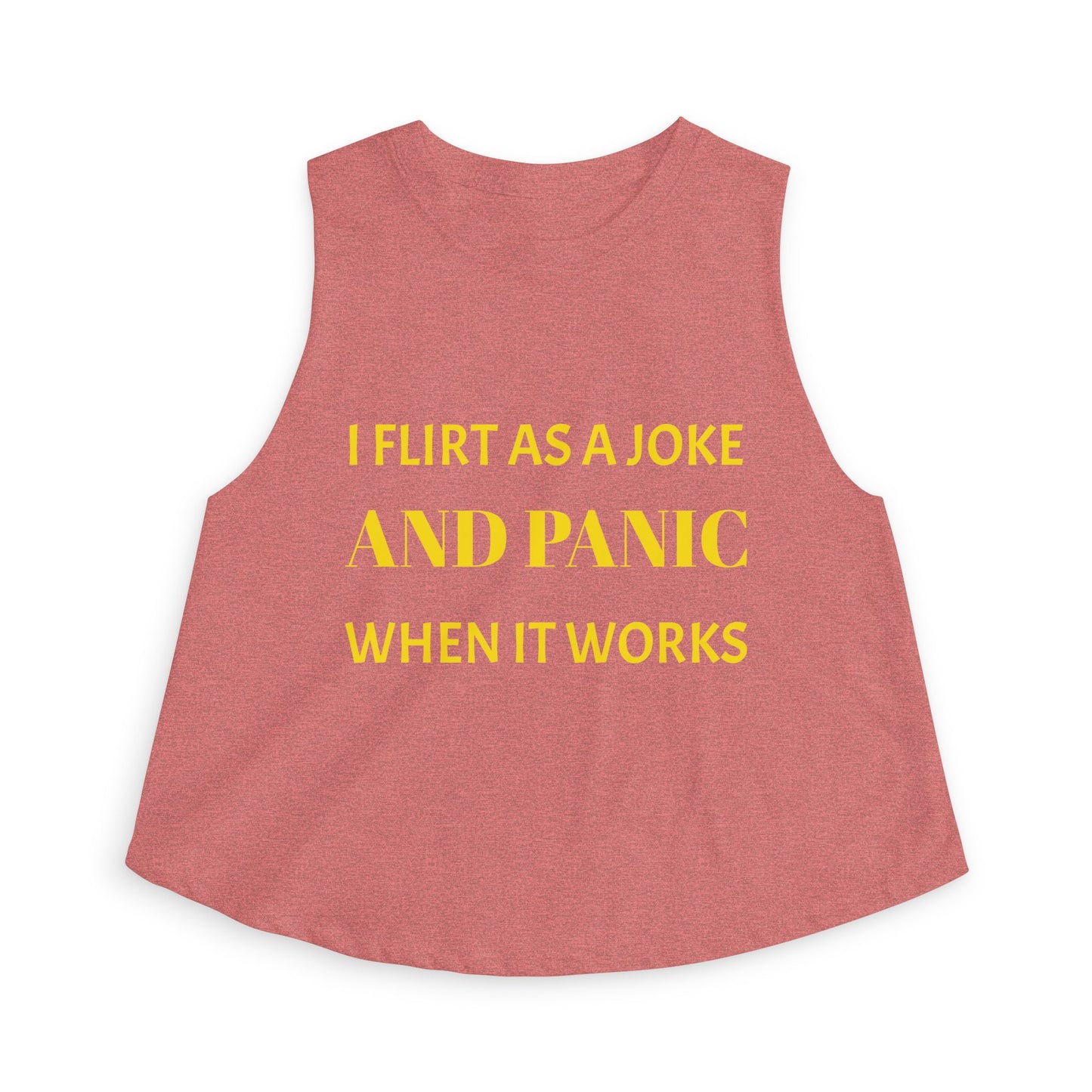 Women’s Crop Top — I Flirt As A Joke and Panic When It Works