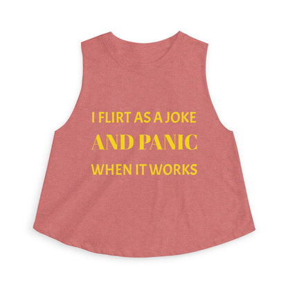 Women’s Crop Top — I Flirt As A Joke and Panic When It Works